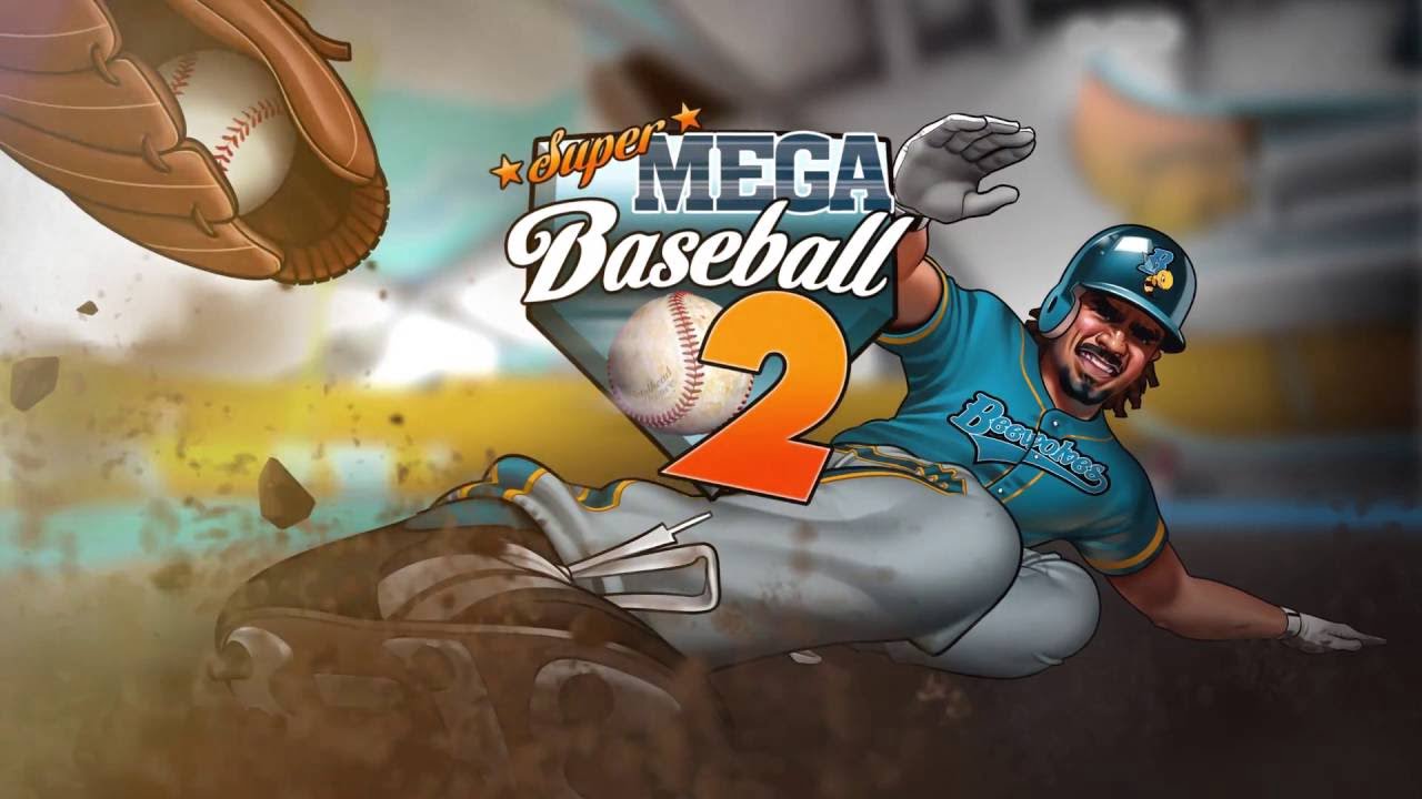 Super Mega Baseball 2