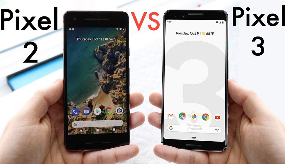 Pixel 2 vs pixel 3 / مقایسه پیکسل 2 با پیکسل 3