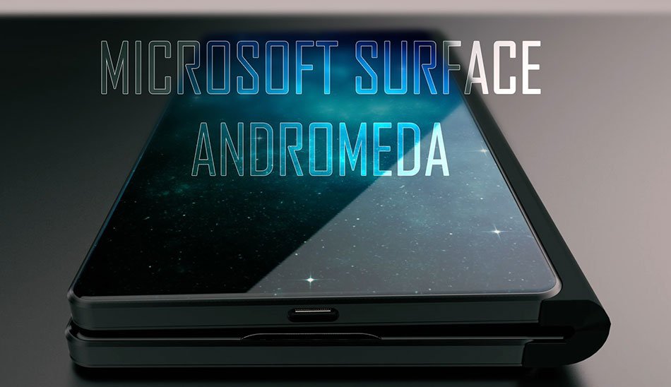 مایکروسافت سرفیس فون اندرومدا / microsoft surface phone andromeda