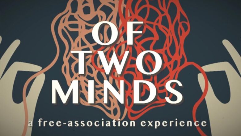 آشنایی با بازی روانشناسی Of Two Minds